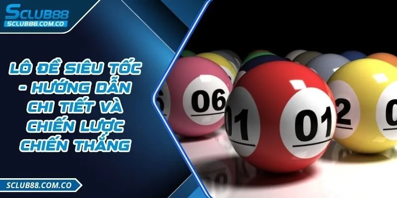 Lô Đề Siêu Tốc