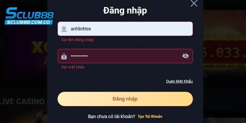 Tại sao tôi không đăng nhập vào SCLUB88 thành công?